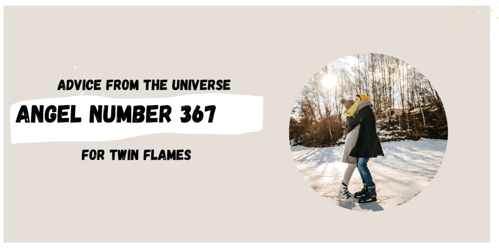 367 for twin flames